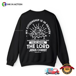 jesus christ is lord Citizen of Heaven Shirt 1