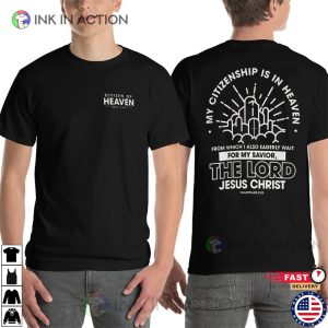 jesus christ is lord Citizen of Heaven Shirt