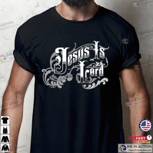 jesus christ is lord Design Shirt 3