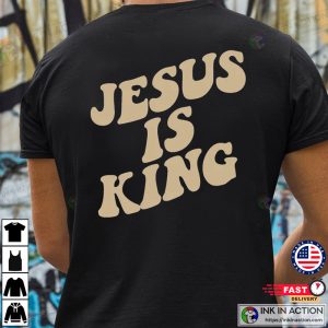 Jesus The King Groovy Apparel Shirt