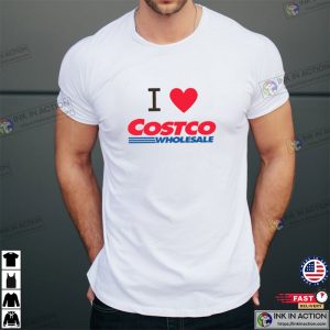 panic at the costco I Love Costco wholesale T shirt 1