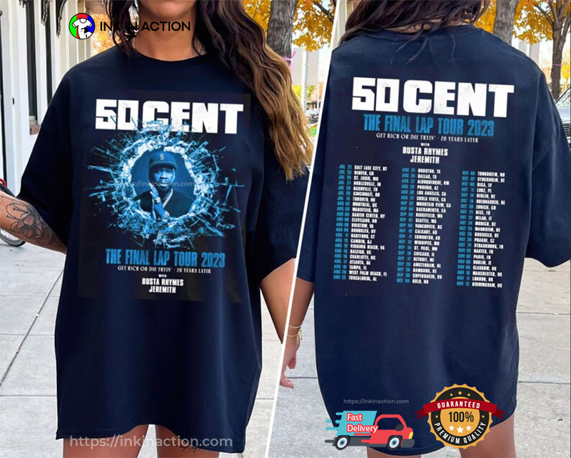 50 Cent The Rapper The Final Lap Concert 2023 Tracklist Shirt - Ink In  Action