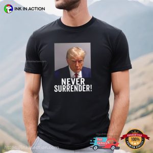 the real donald trump never surrender Shirt 2