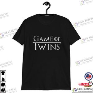 twin mom Game Of Twins Funny T shirt 3 Ink In Action