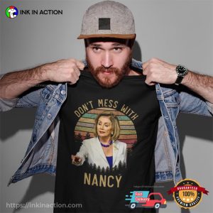 Don’t Mess With Nancy Vintage T-Shirt