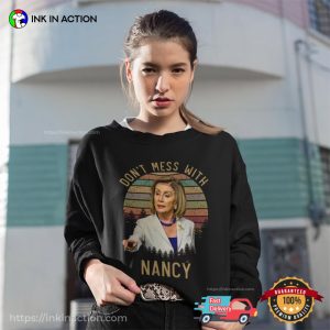 Dont Mess With Nancy Vintage T Shirt 2