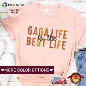 Gaga Is The Best Life Fans Comfort Colors Tee 3