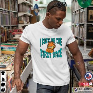 I Fuck On The First Date Pooky Garfield T-shirt