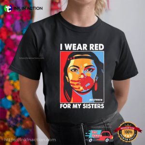 I Wear Red For My Sister Native American Stop MMIW T-Shirt