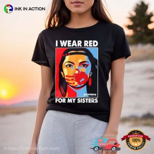 I Wear Red For My Sister Native American Stop MMIW T-Shirt
