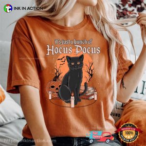 It’s Just A Bunch Of Hocus Pocus, Hocus Pocus Black Cat Comfort Colors Tee