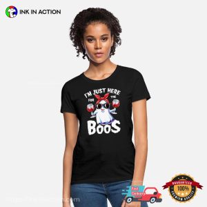 I'm Just Here For The Boos halloween ghost Shirt 1