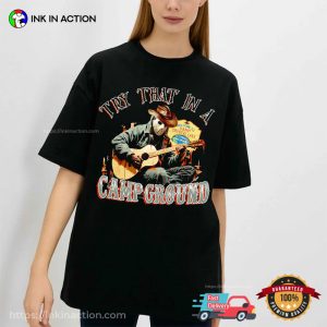 Jason Friday The 13th Try That In A Campground Halloween Tee Shirts