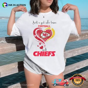 Just A Girl Who Loves Football And Chiefs Sports T-Shirt