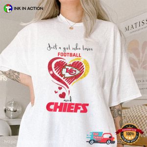 Just A Girl Who Loves Football And Chiefs Sports T Shirt 3
