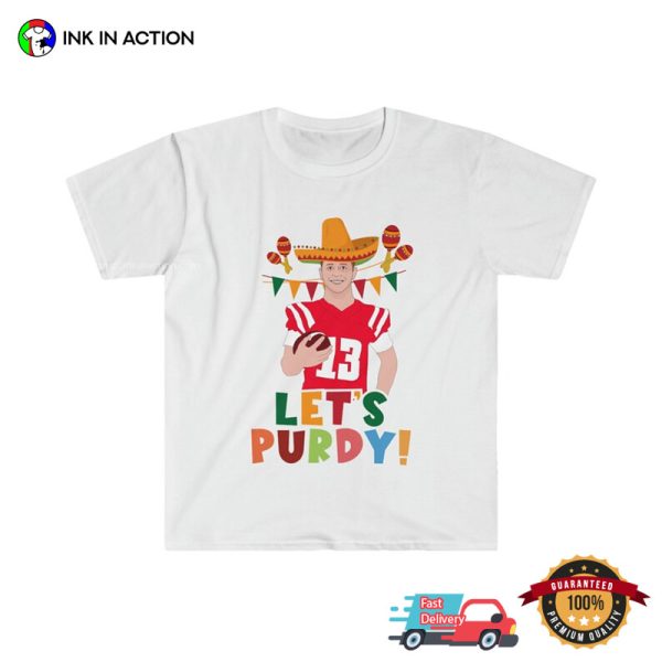 Let’s Purdy Cinco De Mayo Funny Shirt