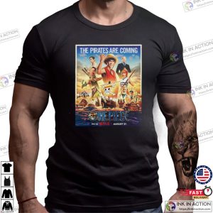 New Poster Live Action One Piece Series The Pirates Are Coming T-Shirt