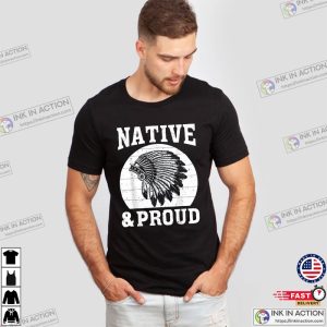 Native American History Native & Proud Original Founding Fathers Native American T-Shirt