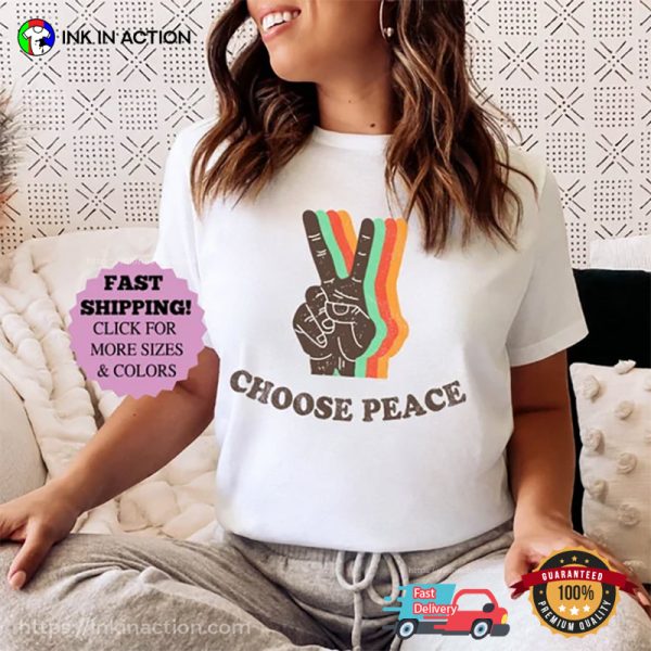 Retro Choose Peace, Peace Symbol With Hands Inspirational Tee