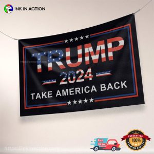 Trump 2024 Take America Back Flag, College Dorm Wall Decoration
