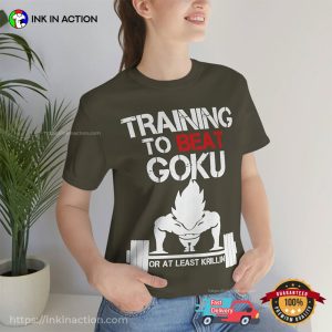 Training to Beat Goku Or At dragon ball z krillin T-Shirt