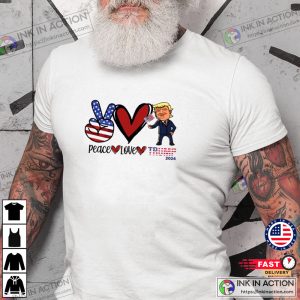Trump 2024 Shirt, Peace Love Trump Shirt