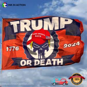 Trump Or Death Take America Back Trump Flags For Sale