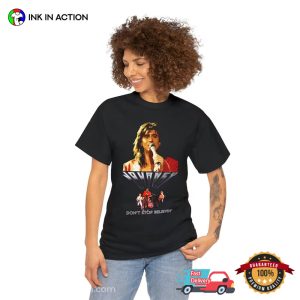don’t Stop Believing The Journey T-shirt