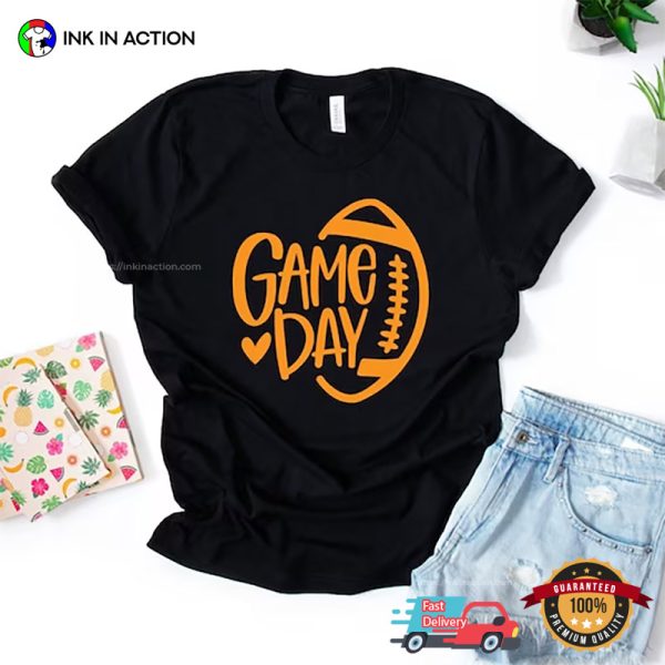 Game Day Football, Football Season T-shirt