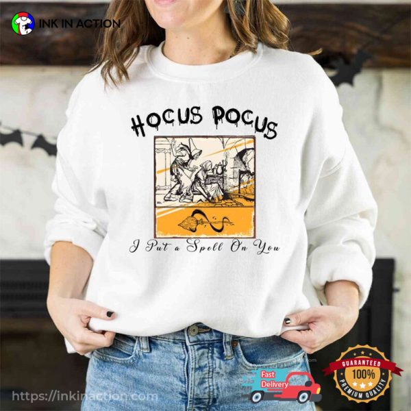 I Put A Spell On You Hocus Pocus Halloween Party T-shirt