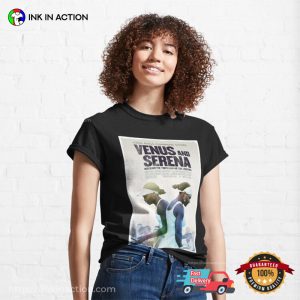 Serena And Venus Williams Classic T-shirt