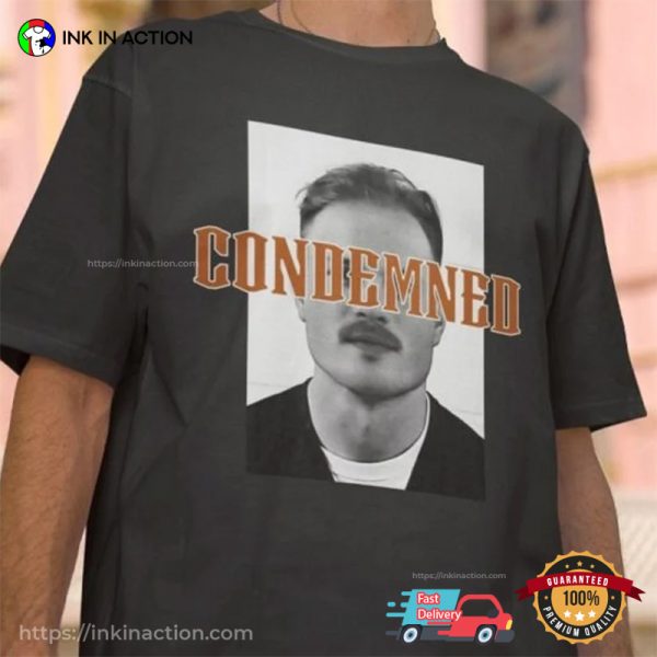 Zach Bryan Condemned, Zach Bryan Mugshot T-Shirt