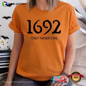 1692 salem witch trials They Missed One Comfort Colors Tee 4