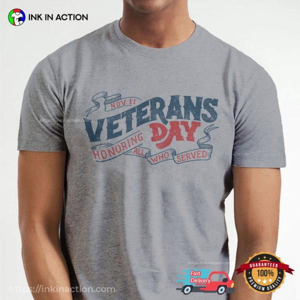 2023 Veterans Day Honor All Who Served T-shirt