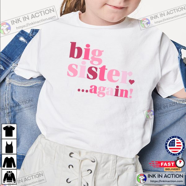 Announcment Pink Big Sister Again T-Shirt