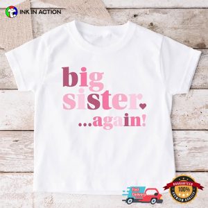 Annoument Pink big sister again t shirt 2