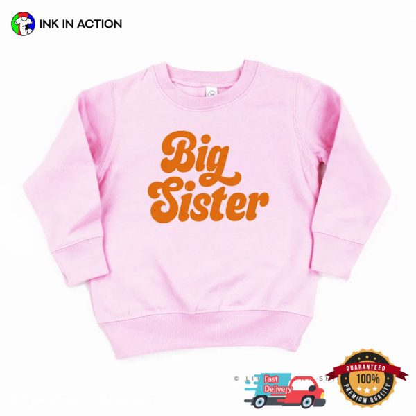 Basic Big Sister T-Shirts