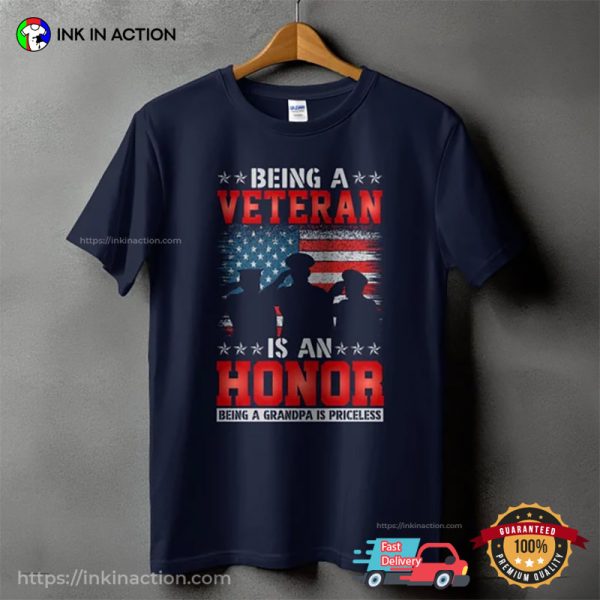 Being A Veteran Is An Honor Tee, 2023 Veterans Day