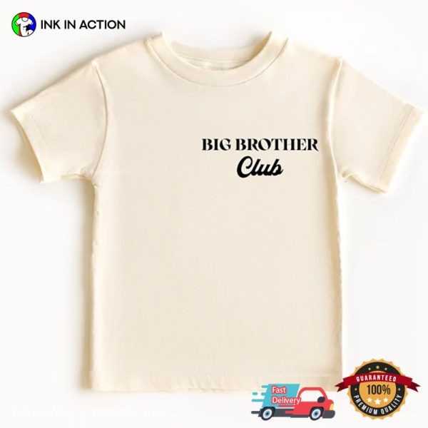 Big Brother Club Baby Announcement T-Shirt