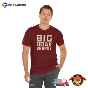 Big Doak Energy humor tees 2