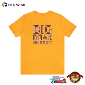 Big Doak Energy humor tees 3