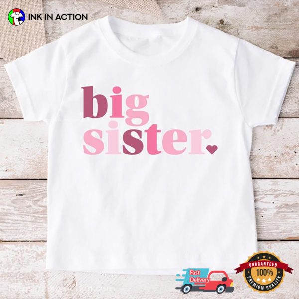 Big Sister New Baby Announcement T-Shirt