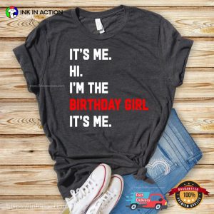 Birthday Girl Its My Birthday Shirt