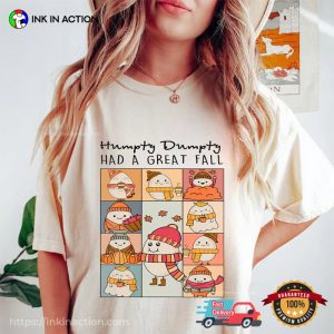 Cute Egg Humpty Dumpty Had A Great Fall Comfort Colors Tee