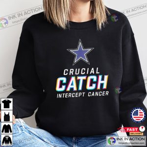 Crucial Catch Intercept Cancer Dallas Cowboys Football Shirt
