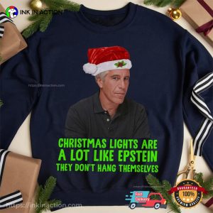 Christmas Lights Are A Lot Like Epstein Funny T-shirt