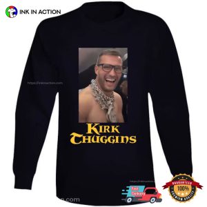 Cousins Kirk Thuggins Funny T Shirt 1