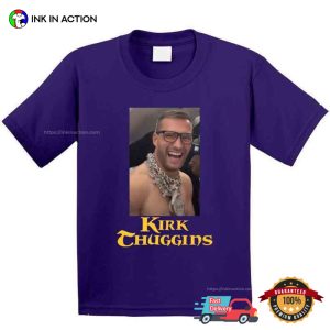Cousins Kirk Thuggins Funny T Shirt 2