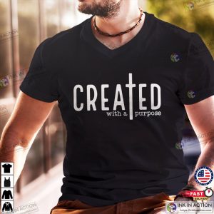 Created With a Purpose, You Matter Shirt 3