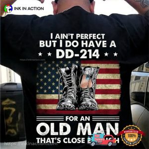 DD 214 For An Old Man, Thank You Veterans T-shirt